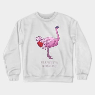 Pink ostrich Crewneck Sweatshirt